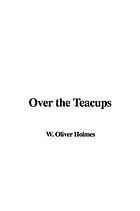 Over the teacups