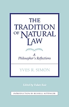 The tradition of natural law : a philosopher's reflections