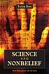 Science and nonbelief por Taner Edis
