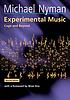 Experimental music : cage and beyond von Michael Nyman