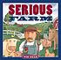 Serious farm by  Tim Egan 