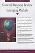 Harvard business review on emerging markets. 