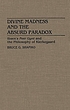 Divine madness and the absurd paradox : Ibsen's... por Bruce G Shapiro