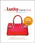 The Lucky shopping manual : building and improving... door Kim France