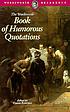 The Wordsworth book of humorous quotations door Connie Robertson
