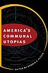 America's communal utopias