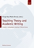 Teaching theory and academic writing : a guide... 著者：  Malte Brosig 