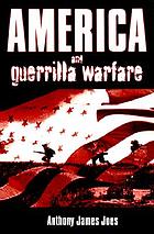 America and guerrilla warfare