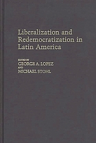 Liberalization and redemocratization in Latin America