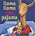 Llama Llama red pajama by  Anna Dewdney 
