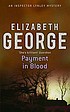 Payment in blood de Elizabeth George