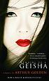 Memoirs of a geisha : a novel von Arthur Golden