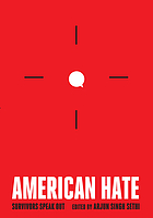 American hate : survivors speak out
