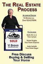 The real estate process : pros discuss buying & selling your home