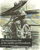 The Knockabout Club in the Antilles and thereabouts
