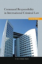 Command responsibility in international criminal law