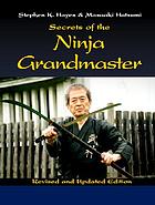Secrets from the ninja grandmaster