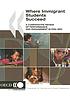 Where immigrant students succeed : a comparative review of performance and engagement in PISA 2003
