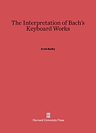 The interpretation of Bach's keyboard works.