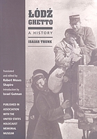 Łódź Ghetto : a history