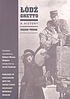 Łódź Ghetto : a history