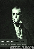 The life of Sir Walter Scott, abridged from Lockhart's Life of Scott,