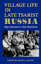 Village life in late tsarist Russia