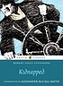 Kidnapped : being memoirs of the adventures of... por Robert Louis Stevenson
