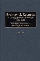Brunswick records : a discography of recordings, 1916-1931