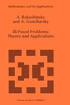 Ill-posed problems : theory and applications