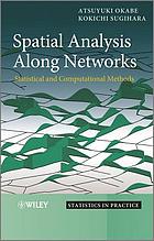 Spatial analysis along networks : statistical and computational methods