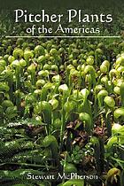 Pitcher plants of the Americas