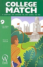 College match : a blueprint for choosing the best school for you