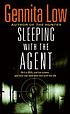 Sleeping with the agent door  Gennita Low 