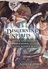 Discerning spirits : divine and demonic possession... von  Nancy Caciola 