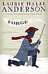 Forge by  Laurie Halse Anderson 