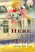 Here and then von  George Ella Lyon 