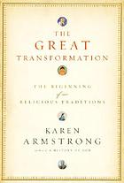 The great transformation : the beginning of our religious traditions