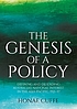 The genesis of a policy defining and defending... door Honae Cuffe
