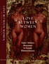 Love between women : early Christian responses... by Bernadette J Brooten