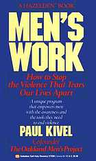 Men's work : how to stop the violence that tears our lives apart