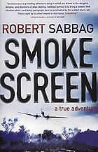 Smokescreen : a true adventure