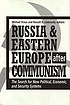 Russia and Eastern Europe after communism : the search for new political, economic, and security systems