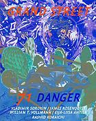 Grand street. 71, Danger
