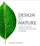 Design by nature : using universal forms and principles in design