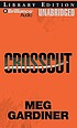Crosscut : an Evan Delaney novel door Meg Gardiner