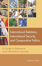 International relations, international security, and comparative politics : a guide to reference and information sources