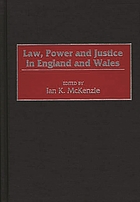Law, power, and justice in England and Wales