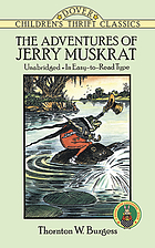 The adventures of Jerry Muskrat