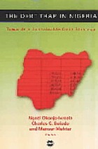 The debt trap in Nigeria : towards a sustainable debt strategy